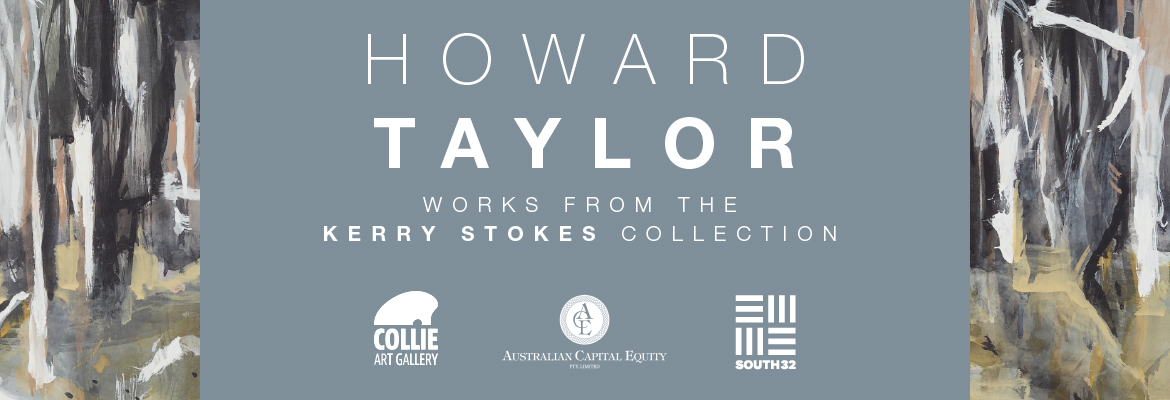 Howard Taylor: Works from the Kerry Stokes Collection